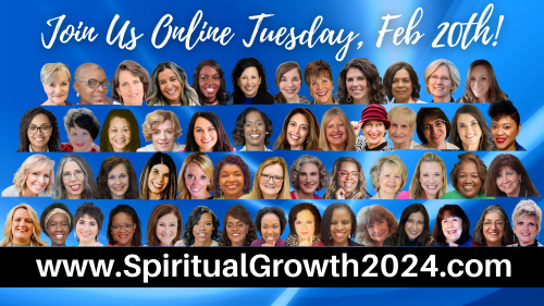 Join us online tuesday, Feb 20th! - www.spiritualgrowth2024.com - Spiritual Summit